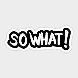 So what. Woman power text Sticker